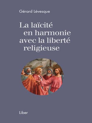 cover image of Laïcité en harmonie avec la liberté religieuse (La)